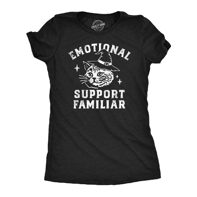 Emotional Support Familiar Women's T Shirt