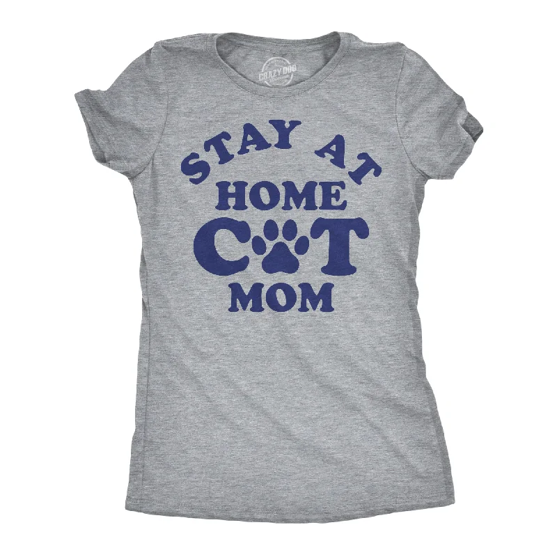 Stay At Home Cat Mom Women's T Shirt