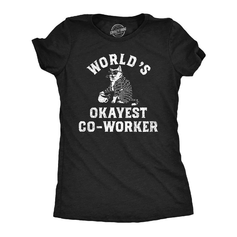 Worlds Okayest Co Worker Women's T Shirt